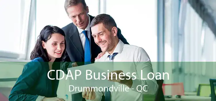 CDAP Business Loan Drummondville - QC